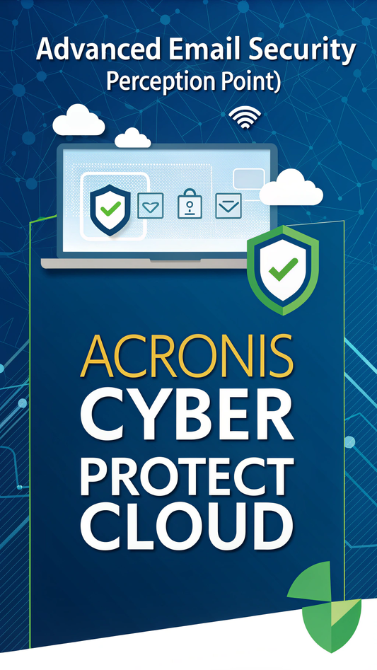 Advanced Email Security (Perception Point) - Acronis Cyber Protect Cloud