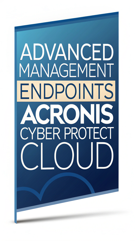Advanced Management - Endpoints - Acronis Cyber Protect Cloud